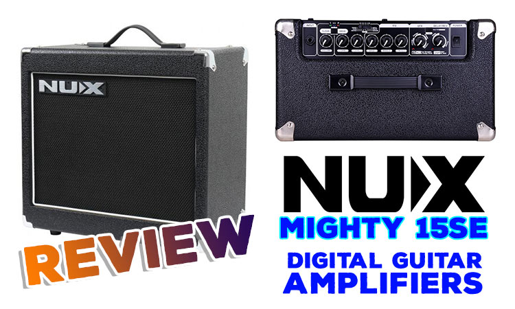 NUX MIGHTY 15SE Digital Guitar Amplifiers